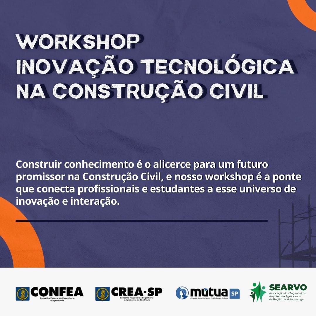 Workshop: Inovação Tecnológica na Construção Civil
